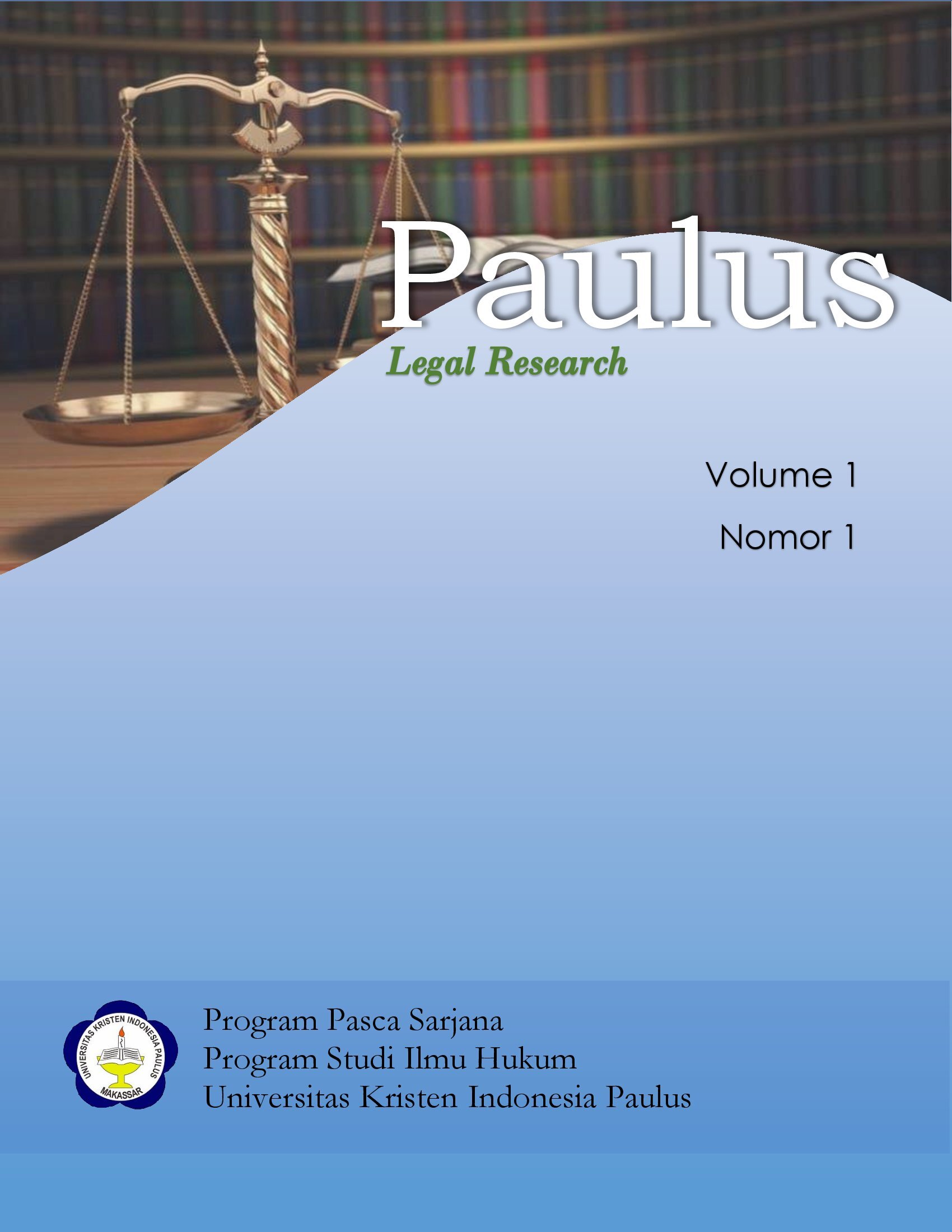 					Lihat Vol 1 No 1 (2021): Vol.1 No.1 June 2021 Paulus Legal Research
				