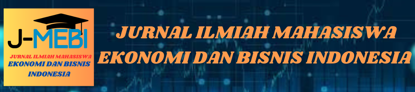 Jurnal Ilmiah Mahasiswa Ekonomi dan Bisnis Indonesia
